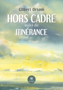 Hors cadre suivi de itinérance - Orsoni Gilbert