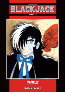 Blackjack Tome 7 - Tezuka Osamu ; Pujol Nicolas ; Cormier Vincent ; P