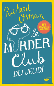 Le Murder Club du jeudi - Osman Richard ; Alibert Sophie