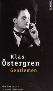 Gentlemen - Östergren Klas ; Gibson Anna