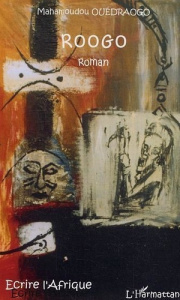 Roogo - Ouedraogo Mahamoudou