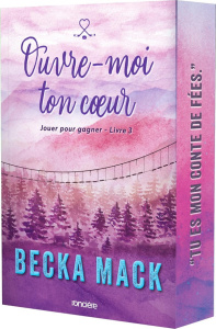 Jouer pour gagner/03/Ouvre-moi ton coeur - Mack Becka ; Chiron Emilie