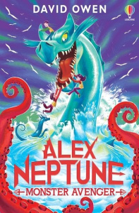 ALEX NEPTUNE, MONSTER AVENGER - CHAPITRE 3 - VOL03 - OWEN DAVID
