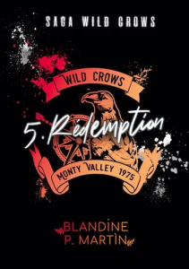 Wild Crows - 5. Révélation - P. Martin blandine