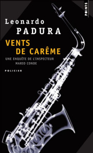 Vents de carême - Padura Leonardo ; Gaudry François