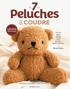 7 peluches à coudre - Paella Banba ; Shirai Yukari ; Enai Tomomi