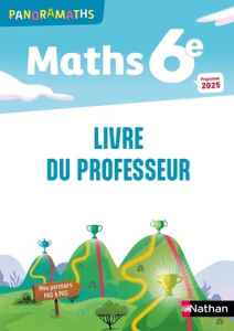 Mathématiques 6e Panoramaths. Livre du Professeur, Edition 2025 - Pfund Julie ; Spreder Julien ; Acciari Anne-France