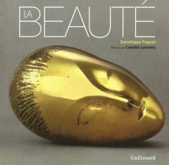 La beauté - Paquet Dominique ; Laurens Camille