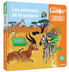 Les animaux de la savane - Paruit Marie ; Blitman Sophie ; Ravaux Juliette