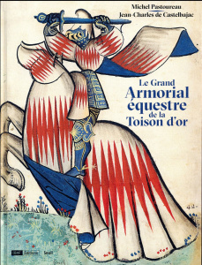 Le Grand Armorial équestre de la Toison d'or - Pastoureau Michel ; Castelbajac Jean-Charles de