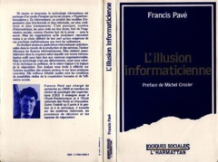 L'illusion informaticienne - Pavé Francis