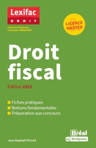 Droit fiscal. Edition 2025 - Pellas Jean-Raphaël ; Sinnassamy Christophe
