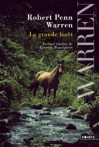 La grande forêt - Warren Robert Penn ; Mauvignier Laurent ; Chauffet