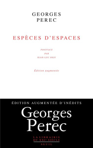 Espèces d'espaces. Edition revue et augmentée - Perec Georges ; Joly Jean-Luc