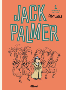 Jack Palmer Intégrale Tome 1 : 1974-1984 - Pétillon René ; Letourneux Claire