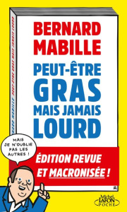 Peut-être gras mais jamais lourd - Mabille Bernard ; Mabille Pascal