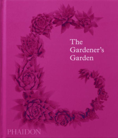 THE GARDENER'S GARDEN - PHAIDON