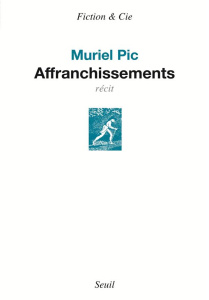 Affranchissements - Pic Muriel