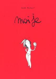 Moi je - Picault Aude