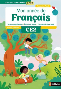 Français CE2 Mon année de francais. Fichier élève 2, Edition 2025 - Picot Françoise ; Dandrimont Isabelle ; Pignon Mar