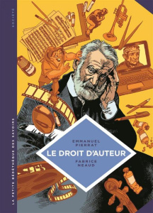 Le droit d'auteur. Un dispositif de protection des oeuvres - Pierrat Emmanuel ; Neaud Fabrice ; Lerolle Christi