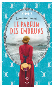 Le parfum des embruns - Pinatel Laurence
