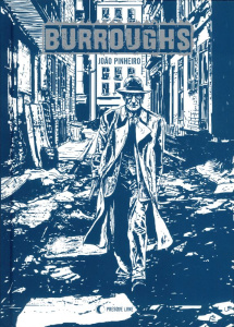 Burroughs - Pinheiro Joao ; Nédellec Dominique
