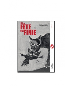 Les camarades Tome 1 : La fête est finie ! - Pivion Philippe