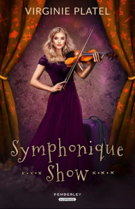 Symphonique Show - Platel Virginie