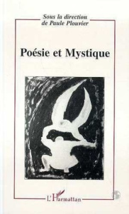 Poésie et mystique - Plouvier Paule
