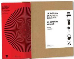 Le design japonais depuis 1945. Un panorama complet - Pollock Naomi ; Kanai Masaaki ; Allain Jean-Franço