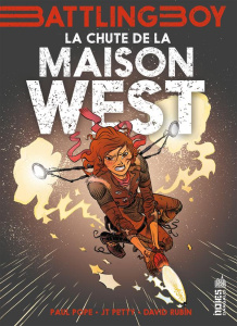 Battling Boy Tome 2 : La chute de la maison West - Pope Paul ; Petty JT ; Rubín David ; Brodsky Franç