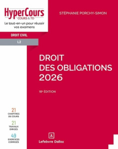 Droit des obligations. Droit civil L2, Edition 2026 - Porchy-Simon Stéphanie