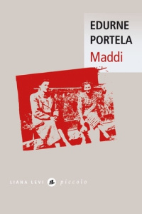Maddi - Portela Edurne ; Millon Marianne