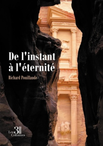 De l'instant à l'éternité - Pouillaude Richard