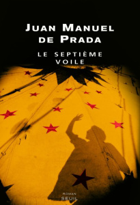 Le septième voile - Prada Juan Manuel de ; Iaculli Gabriel