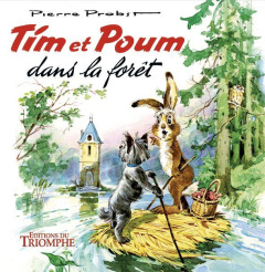 Les aventures de Tim et Poum : Tim et Poum dans la forêt - Probst Pierre