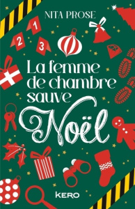 La femme de chambre sauve Noël - Prose Nita ; Roudet Estelle