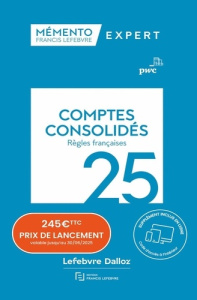 Mémento Comptes consolidés. Edition 2025 - PWC