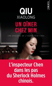 Un dîner chez Min - Qiu Xiaolong ; Pralon Adélaïde