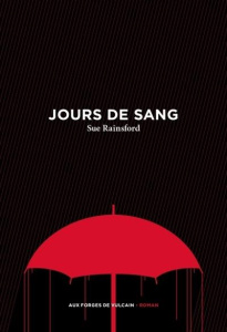 Jours de sang - Rainsford Sue ; Guévremont Francis