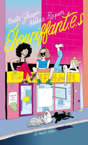 Ebouriffant.e.s - Rapon Adeline ; Gleason Emilie