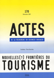 Actes de la recherche en sciences sociales N° 170, décembre 2007 : Les nouvelles (?) frontières du t - Réau Bertrand ; Poupeau Franck ; Giraud Christophe