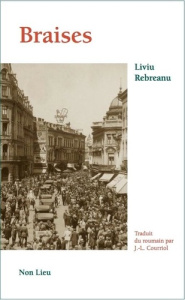 Braises - Rebreanu Liviu ; Courriol Jean-Louis