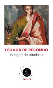 La leçon de ténèbres - Récondo Léonor de