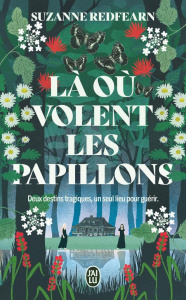 Là où volent les papillons - Redfearn Suzanne ; Dauvergne Benoîte