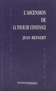 L'ascension de la tour de Constance - Reinert Jean