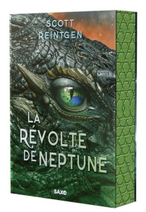 Les dragons-nefs Tome 2 : La Révolte de Neptune - Reintgen Scott ; Linstrumelle Ariane