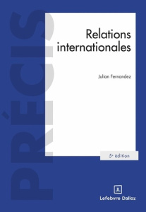 Relations internationales. 5e édition - Fernandez Julian