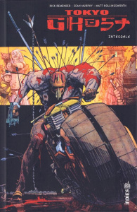 Tokyo Ghost - Intégrale - Remender Rick ; Murphy Sean ; Hollingsworth Matt